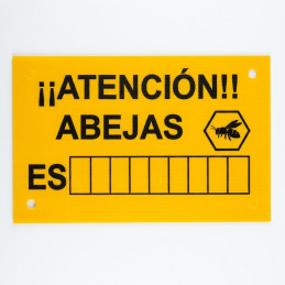 Cartel "Atención abejas...